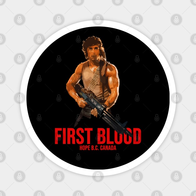 FIRST BLOOD - HOPE BC CANADA Magnet by INLE Designs